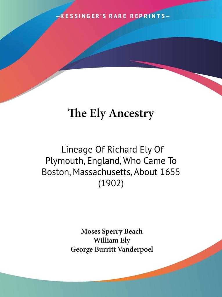 The Ely Ancestry - Moses Sperry Beach/ William Ely