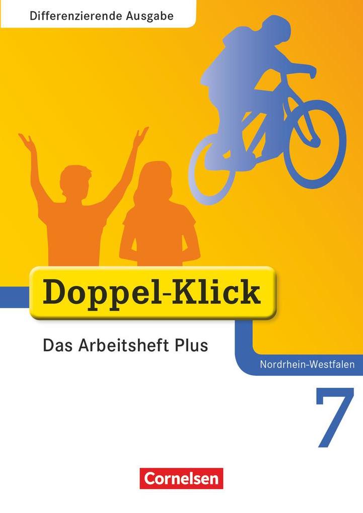Doppel-Klick - Differenzierende Ausgabe Nordrhein-Westfalen. 7. Schuljahr. Das Arbeitsheft Plus