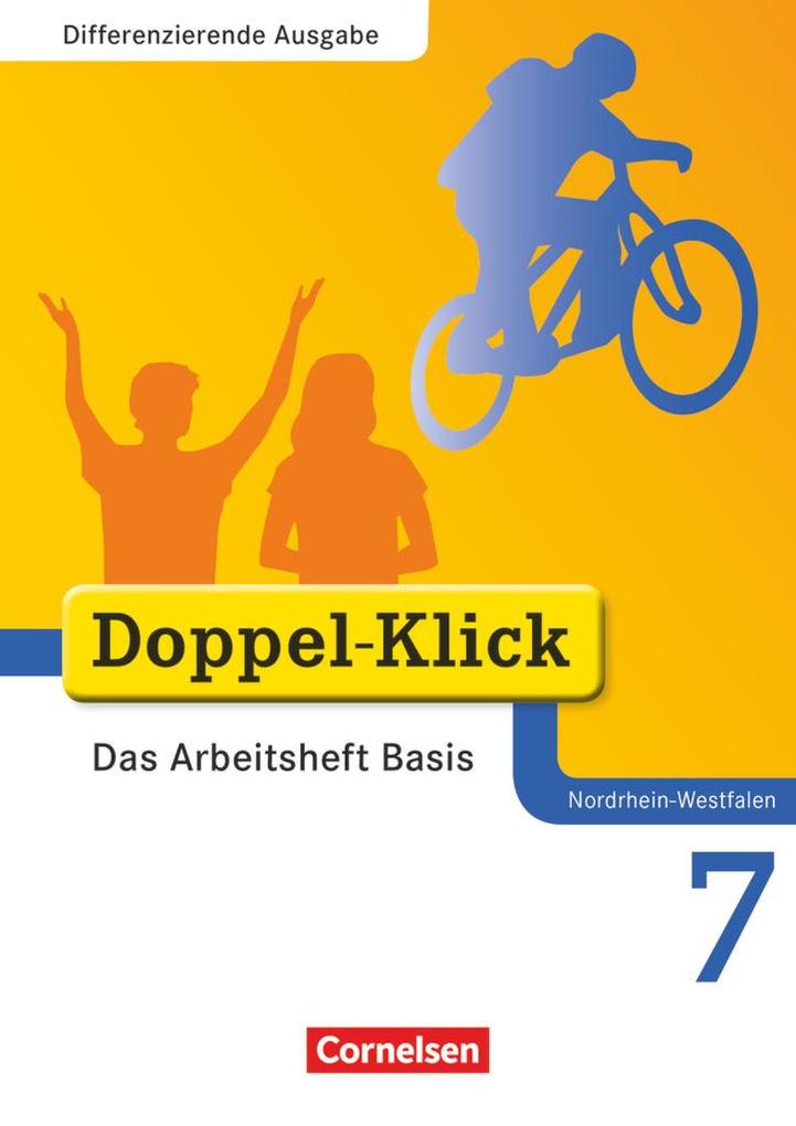 Doppel-Klick - Differenzierende Ausgabe Nordrhein-Westfalen. 7. Schuljahr. Das Arbeitsheft Basis
