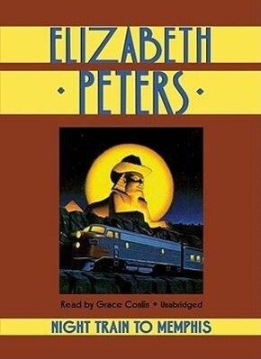 Night Train to Memphis - Elizabeth Peters