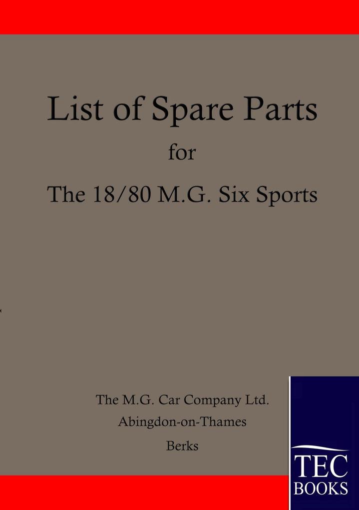 Spare Parts Lists for the 18/80 MG Six