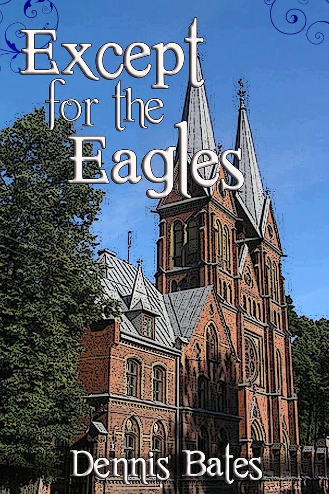 Except For The Eagles