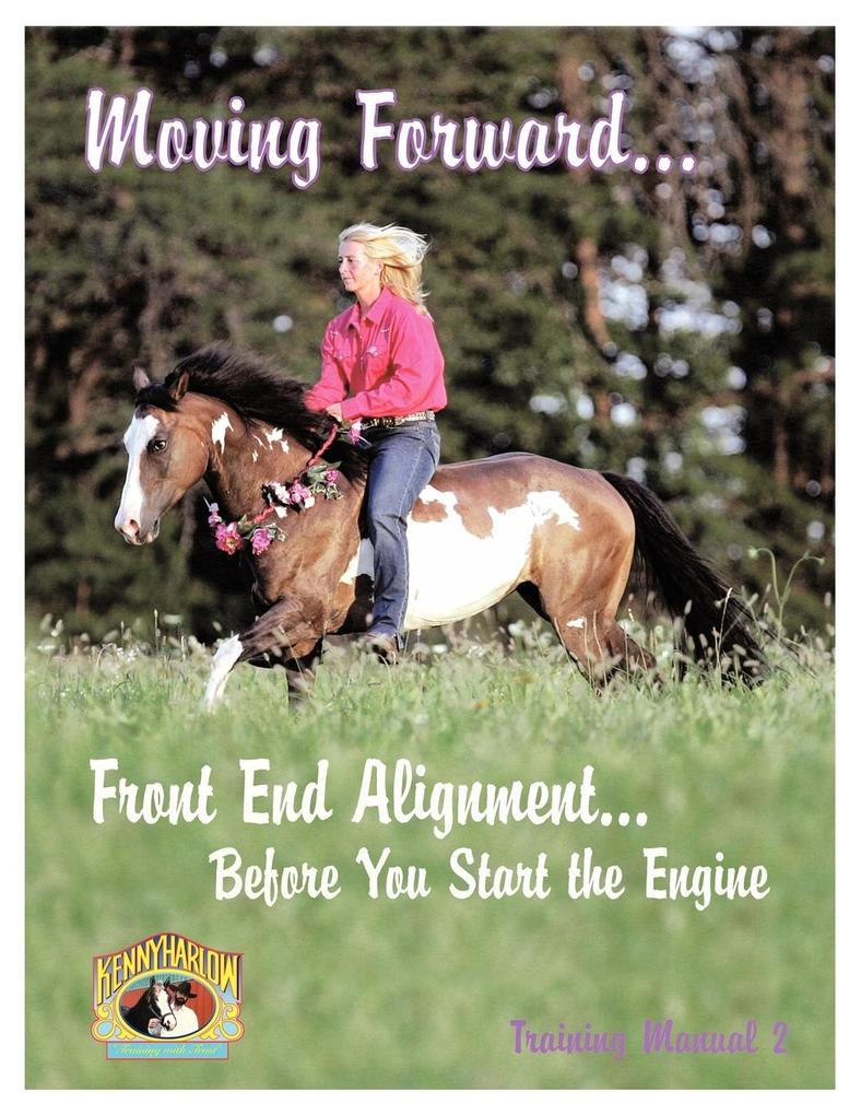 Moving Forward...Front End Alignment...Before You Start the Engine