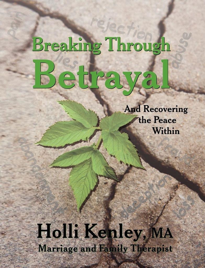 Breaking Through Betrayal
