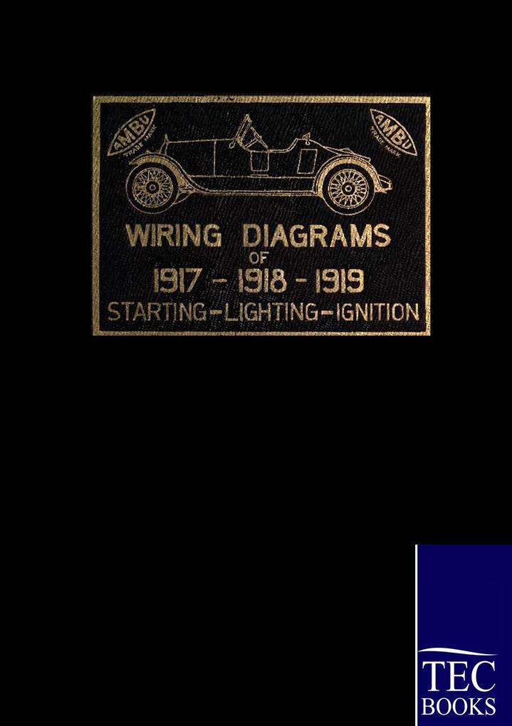 1917 - 1919 Automobile Wiring Diagrams