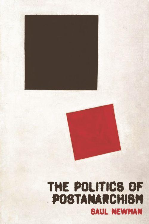 The Politics of Postanarchism - Saul Newman