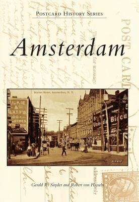 Amsterdam - Gerald R. Snyder/ Robert von Hasseln