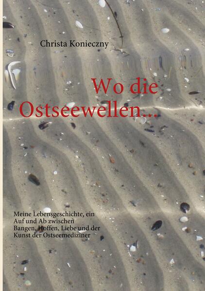 Wo die Ostseewellen...