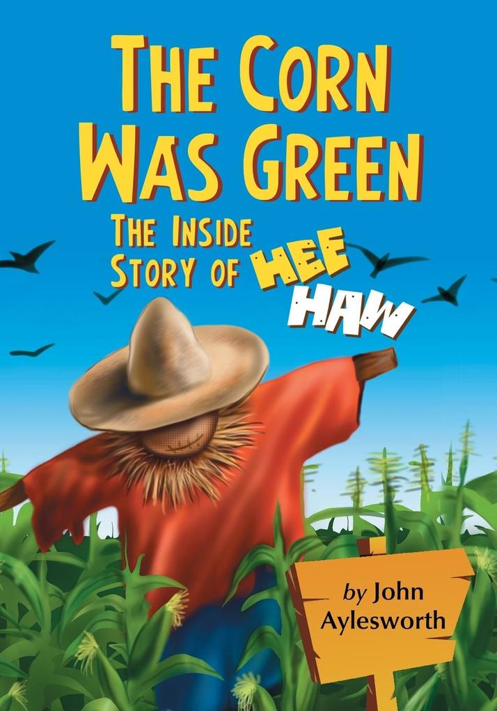 The Corn Was Green