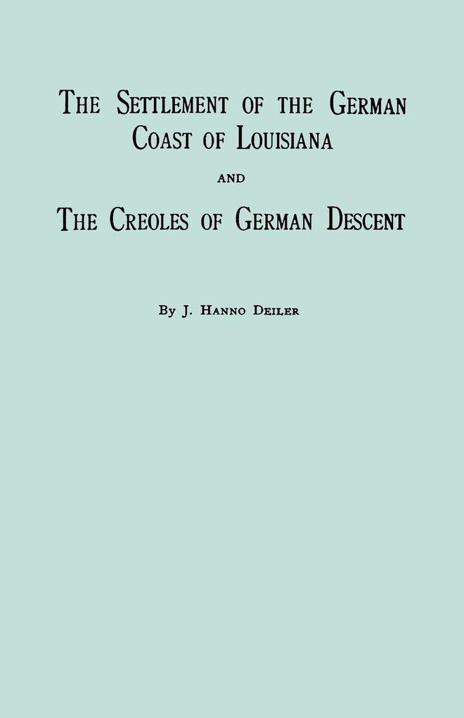 Settlement of the German Coast of Louisiana & Creoles
