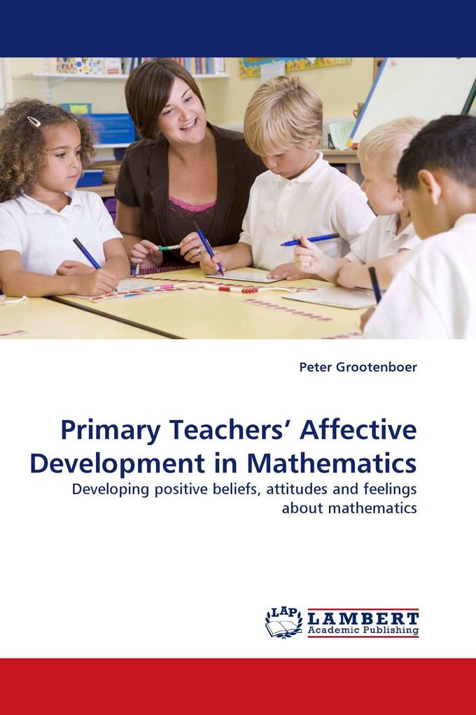 Primary Teachers' Affective Development in Mathematics