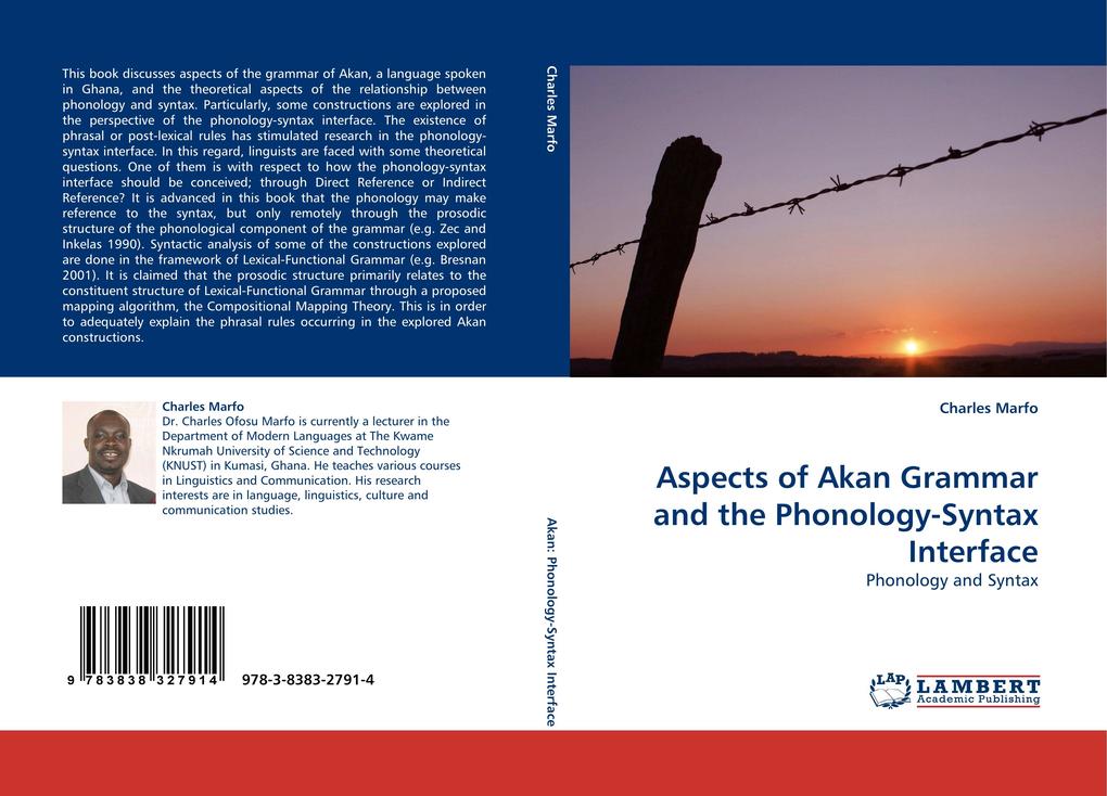 Aspects of Akan Grammar and the Phonology-Syntax Interface