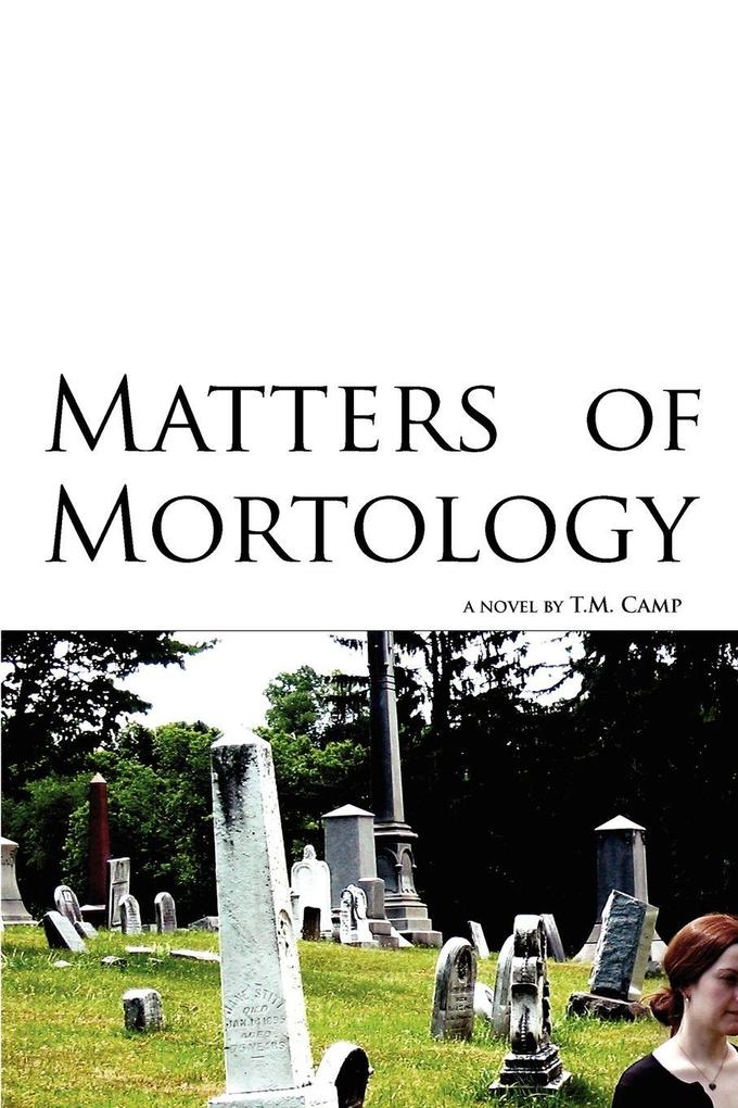 Matters of Mortology