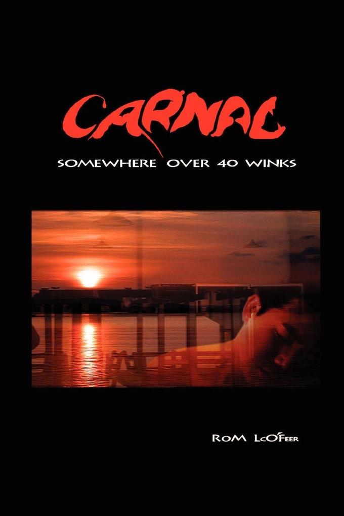 Somewhere Carnal Over 40 Winks