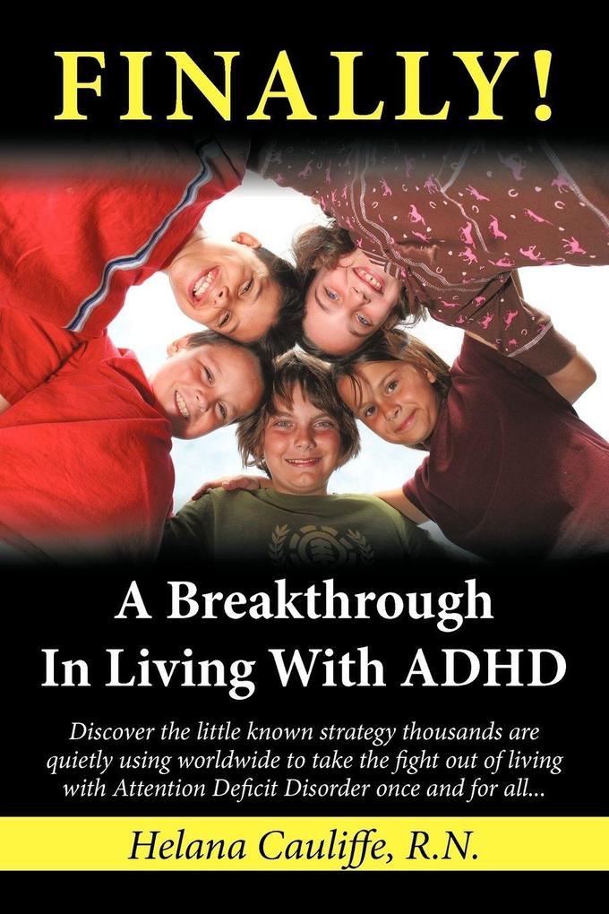 'FINALLY!' A Breakthrough in Living with ADHD