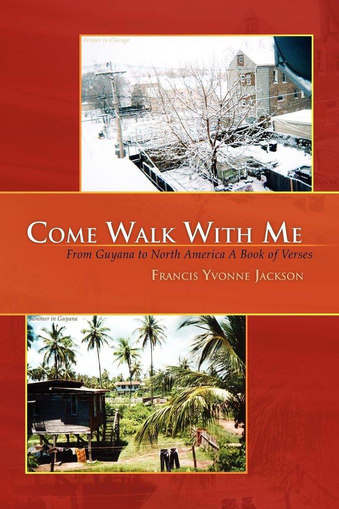 Come Walk with Me