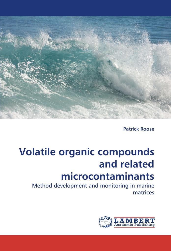 Volatile organic compounds and related microcontaminants