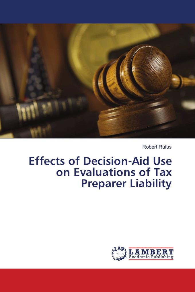 Effects of Decision-Aid Use on Evaluations of Tax Preparer Liability