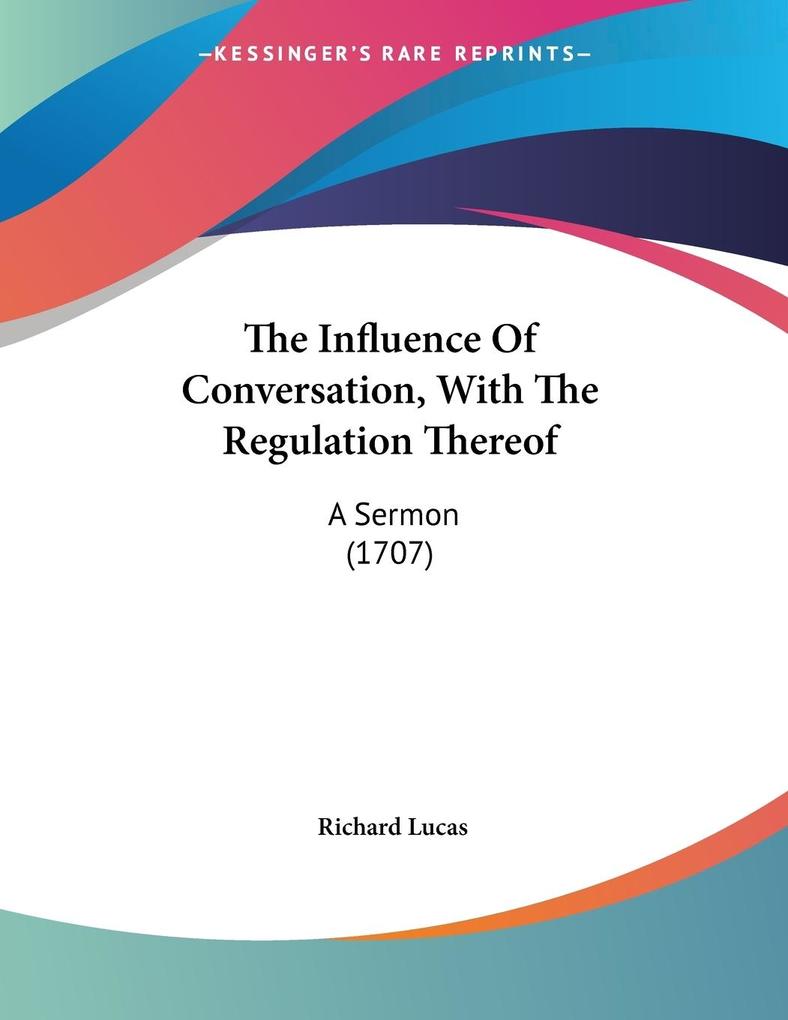 The Influence Of Conversation With The Regulation Thereof