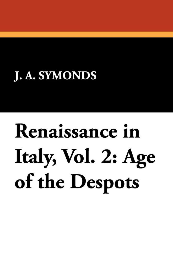 Renaissance in Italy Vol. 2