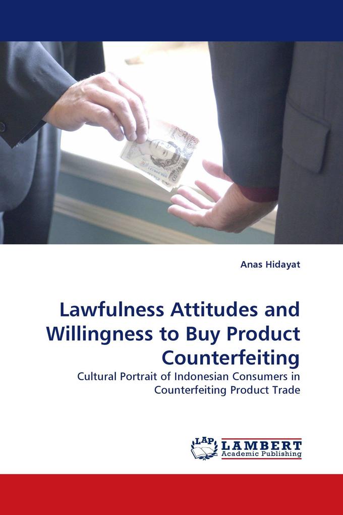 Lawfulness Attitudes and Willingness to Buy Product Counterfeiting