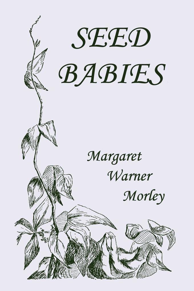 Seed-Babies Illustrated Edition (Yesterday's Classics)