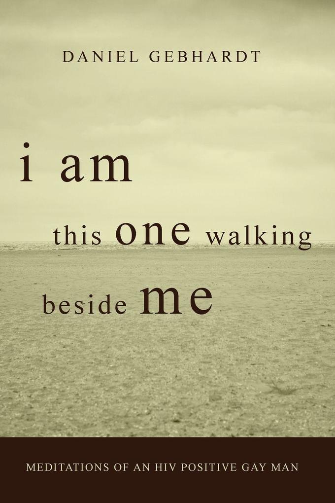 I Am This One Walking Beside Me