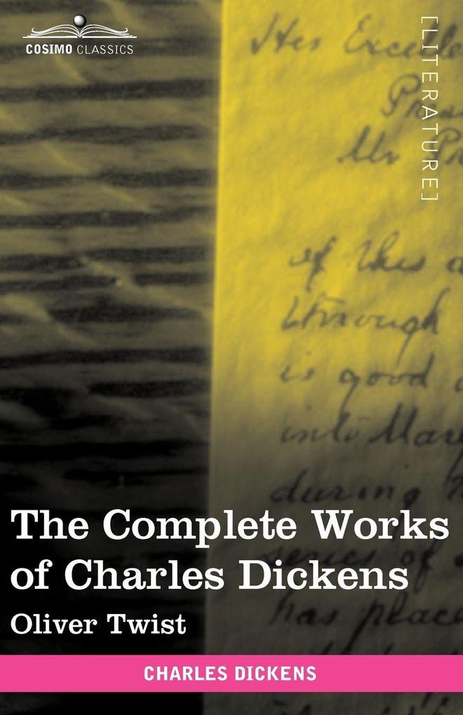 The Complete Works of Charles Dickens (in 30 Volumes Illustrated)