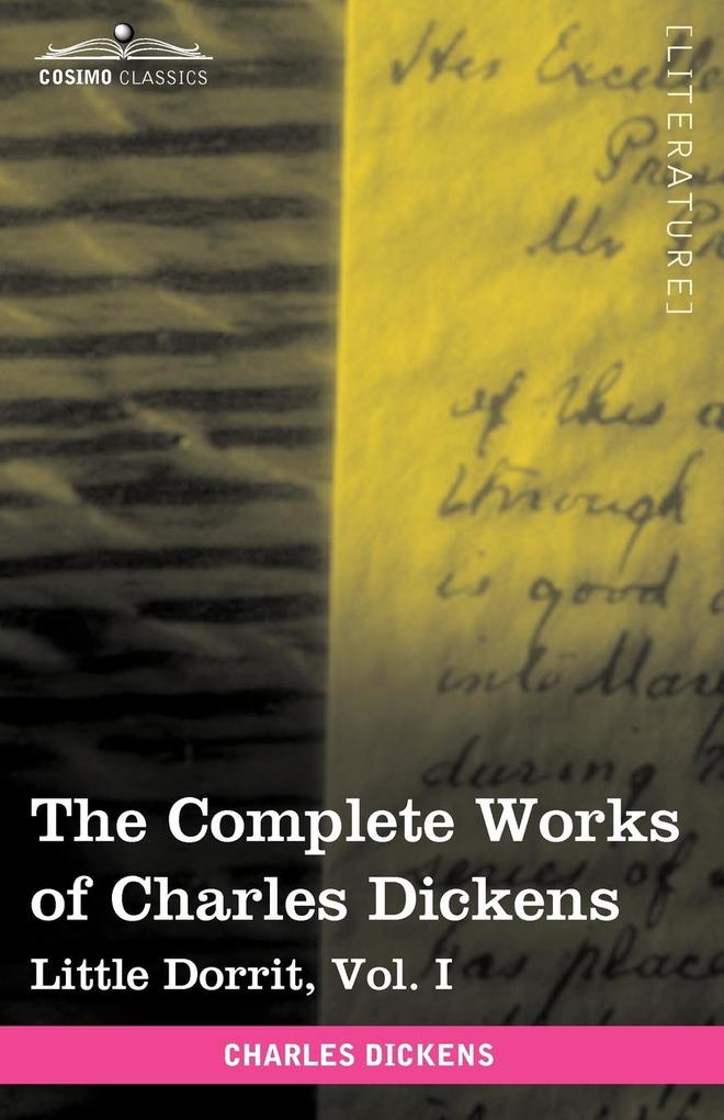 The Complete Works of Charles Dickens (in 30 Volumes Illustrated)