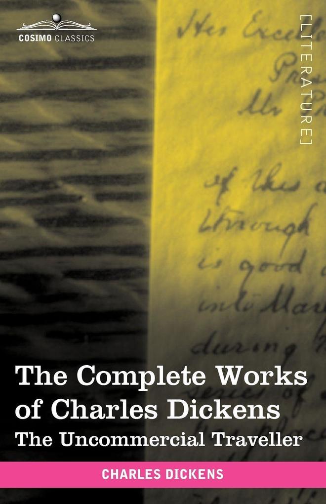 The Complete Works of Charles Dickens (in 30 Volumes Illustrated)