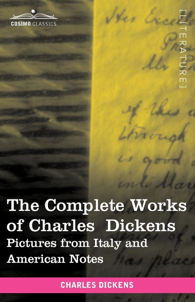 The Complete Works of Charles Dickens (in 30 Volumes Illustrated)