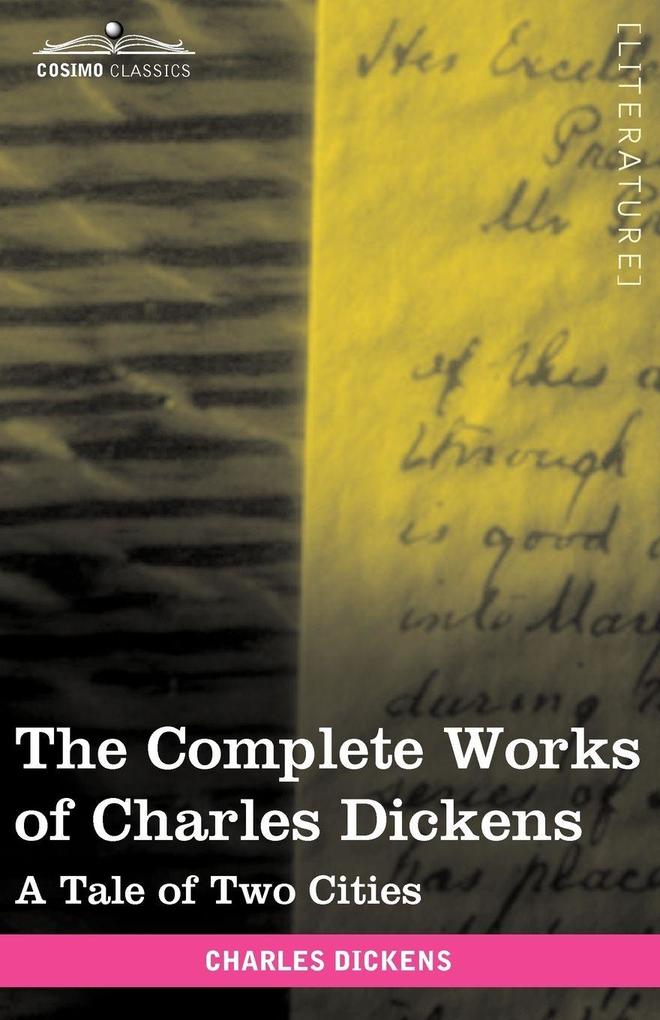 The Complete Works of Charles Dickens (in 30 Volumes Illustrated)