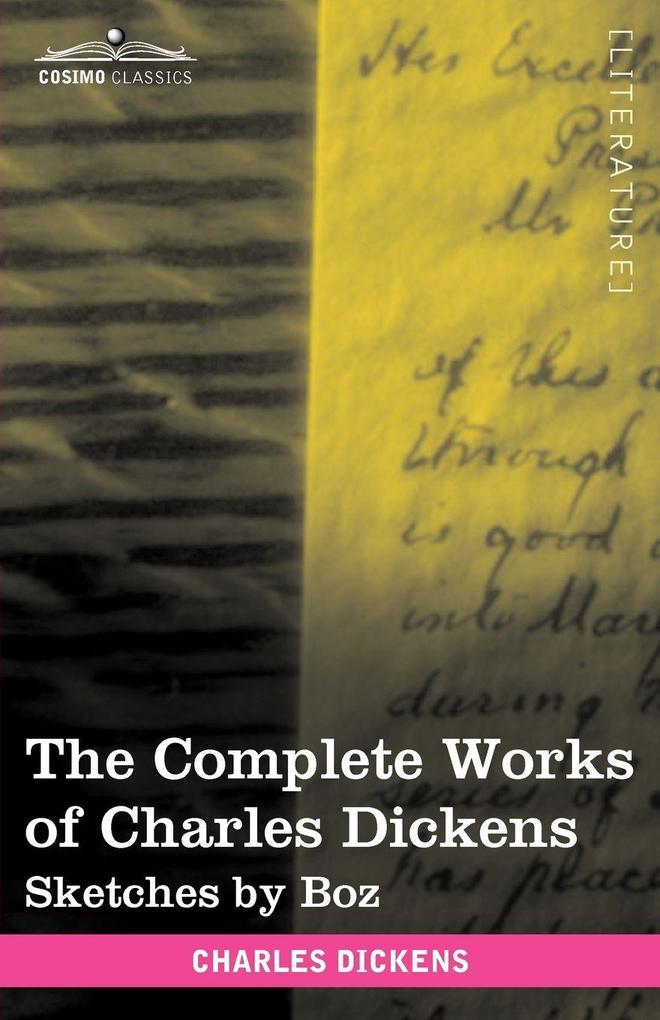 The Complete Works of Charles Dickens (in 30 Volumes Illustrated)