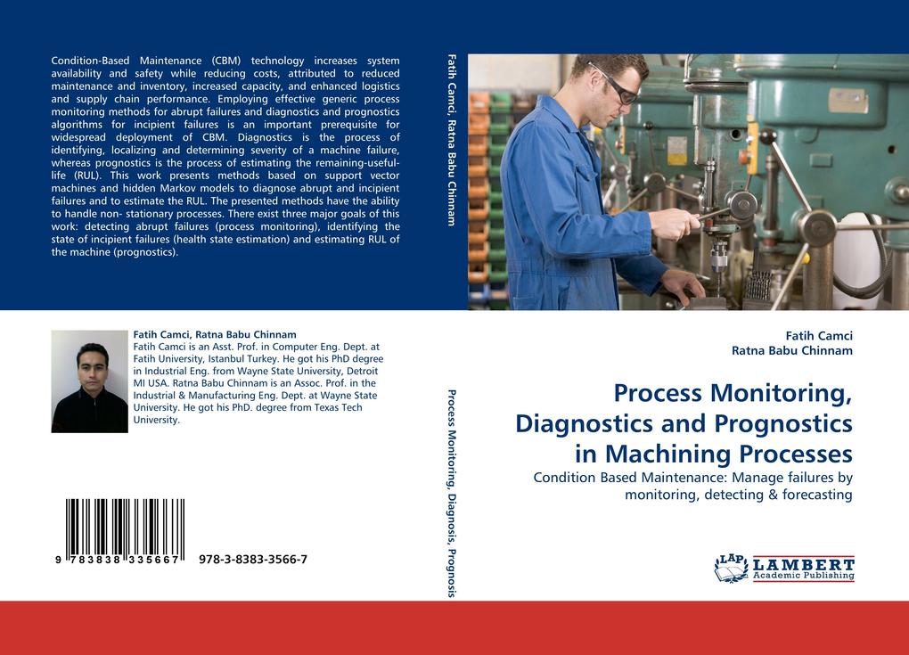 Process Monitoring Diagnostics and Prognostics in Machining Processes