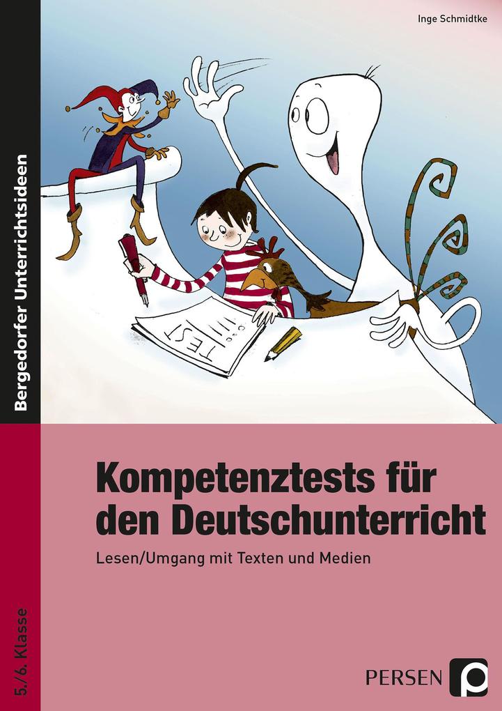 Kompetenztests für den Deutschunterricht - Inge Schmidtke