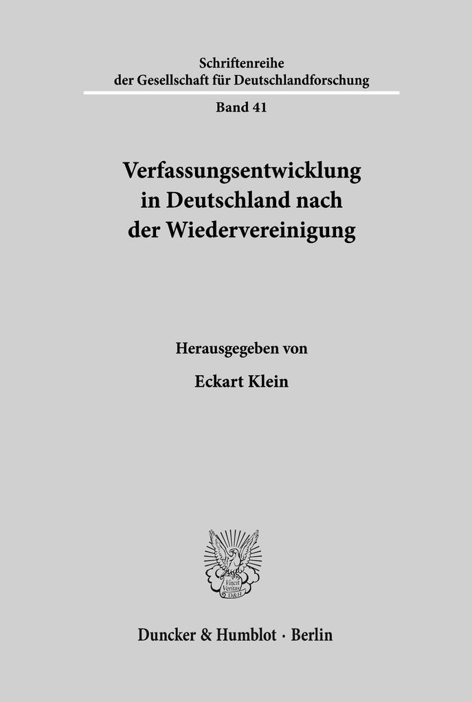 Verfassungsentwicklung in Deutschland nach der Wiedervereinigung.