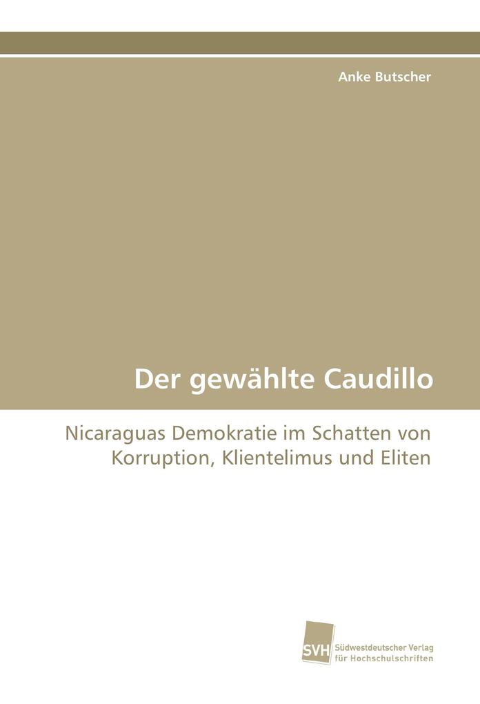 Der gewählte Caudillo
