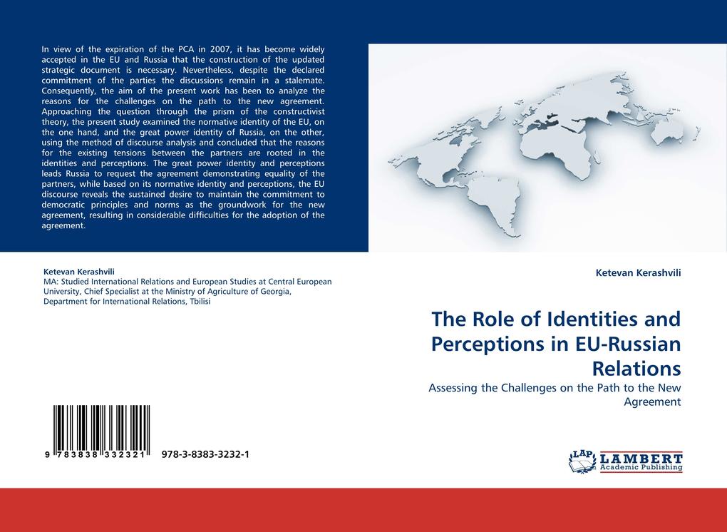 The Role of Identities and Perceptions in EU-Russian Relations