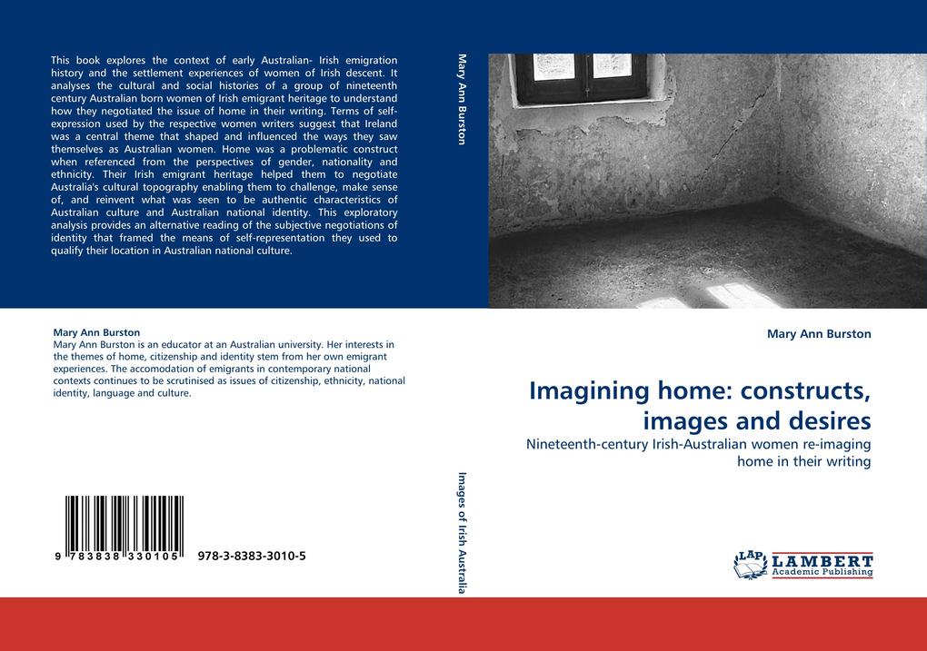 Imagining home: constructs images and desires