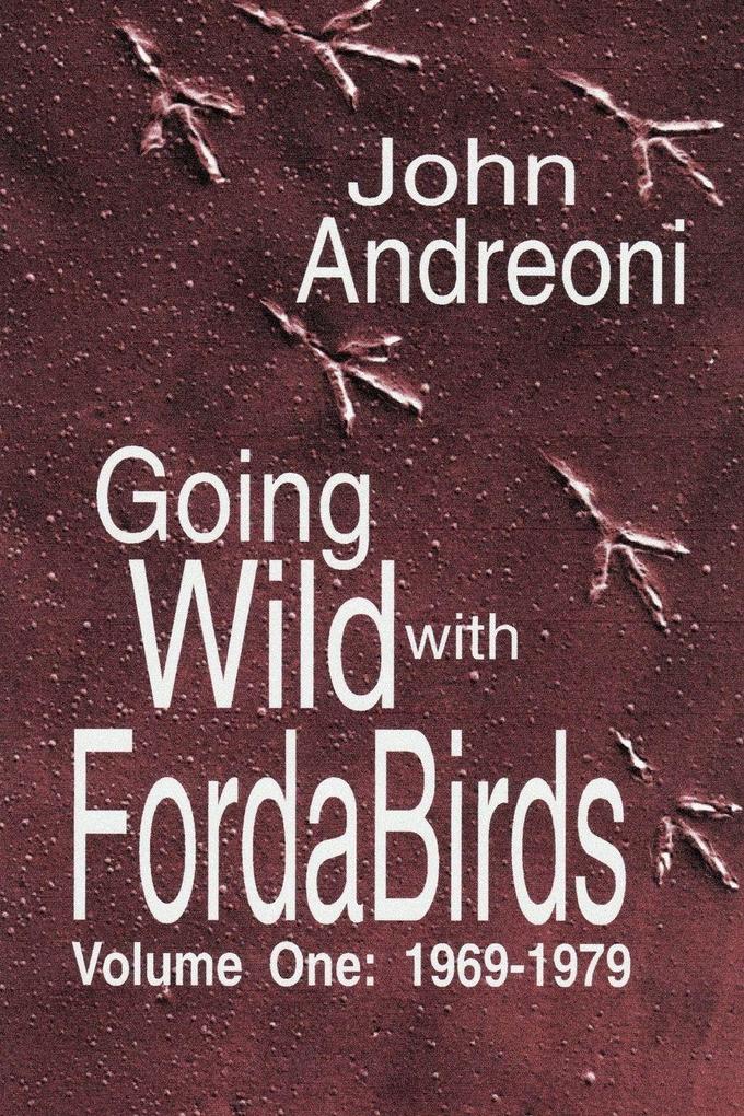Going Wild With Forda Birds Volume One
