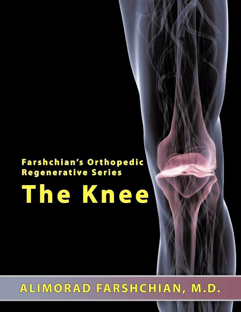 Farshchian's Orthopedic Regenerative Series