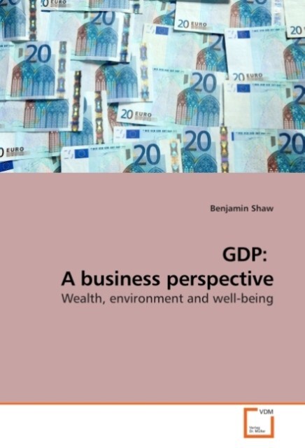 GDP: A business perspective - Benjamin Shaw