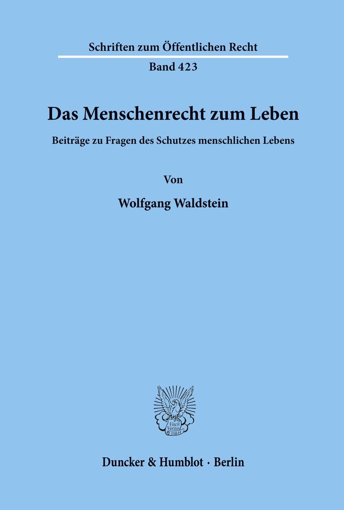 Das Menschenrecht zum Leben.