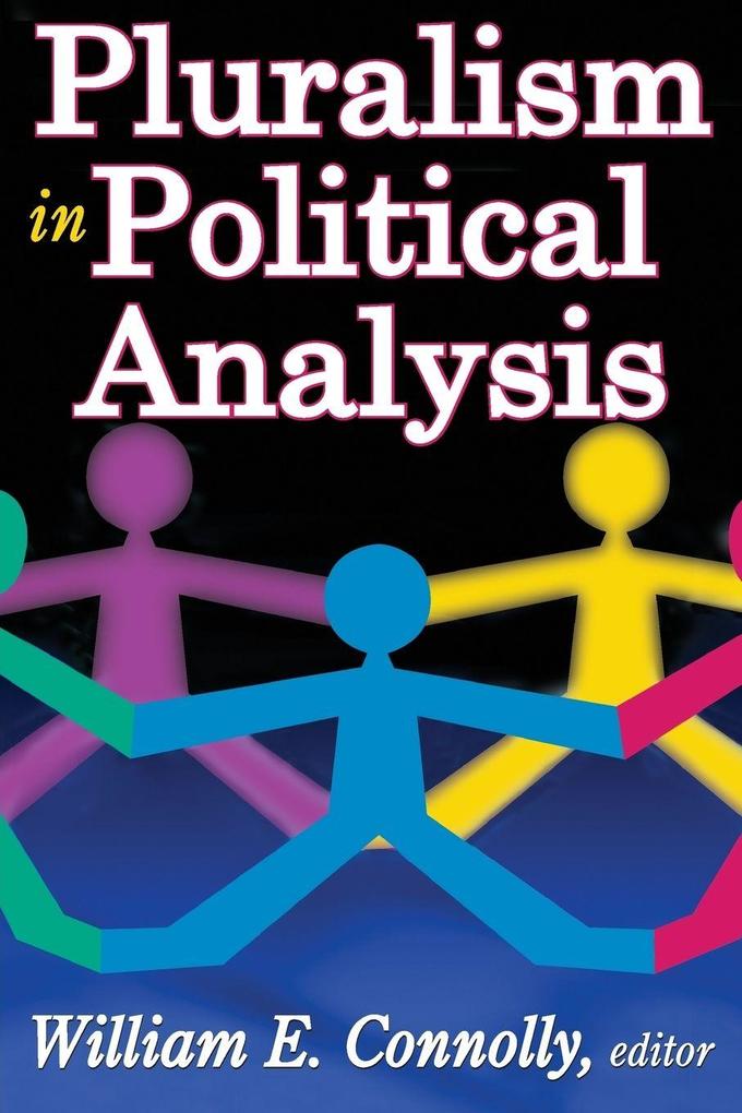 Pluralism in Political Analysis
