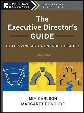 The Executive Director‘s Guide to Thriving as a Nonprofit Leader
