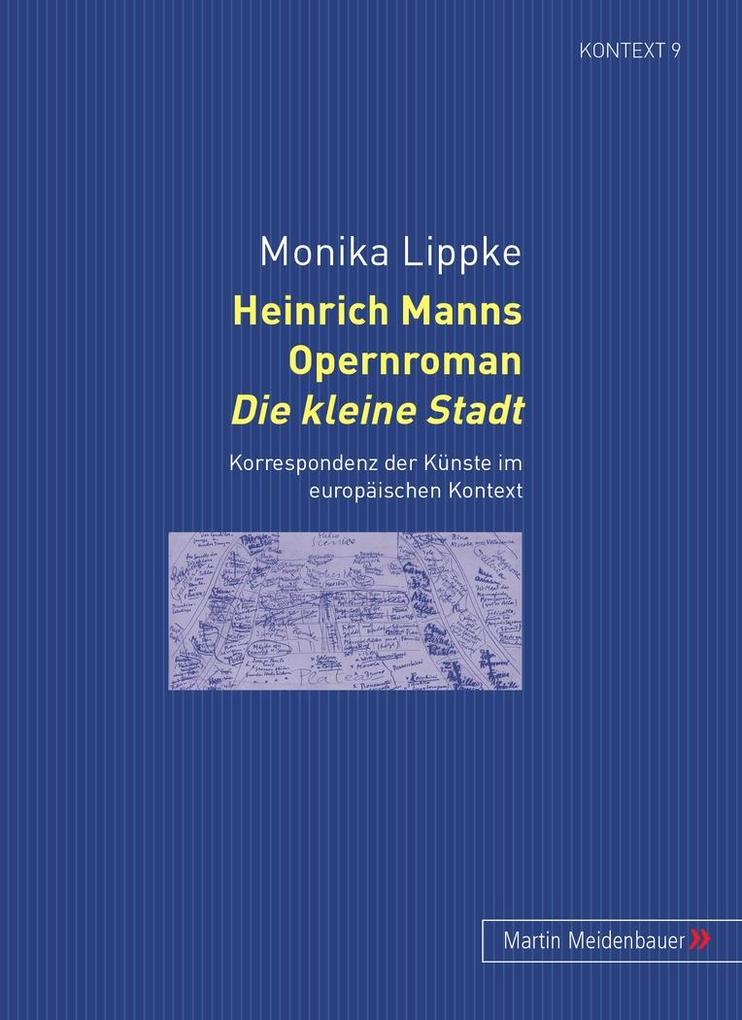 Heinrich Manns Opernroman 'Die kleine Stadt'