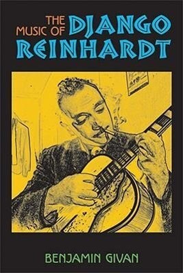 The Music of Django Reinhardt - Benjamin Givan