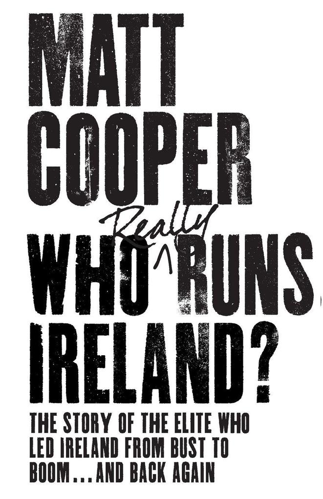 Who Really Runs Ireland?