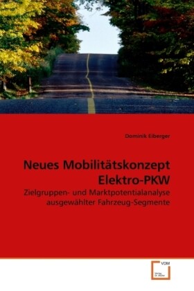 Neues Mobilitätskonzept Elektro-PKW - Dominik Eiberger