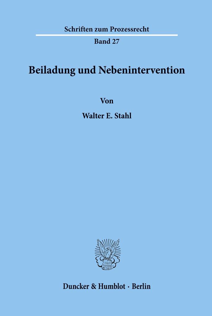 Beiladung und Nebenintervention.